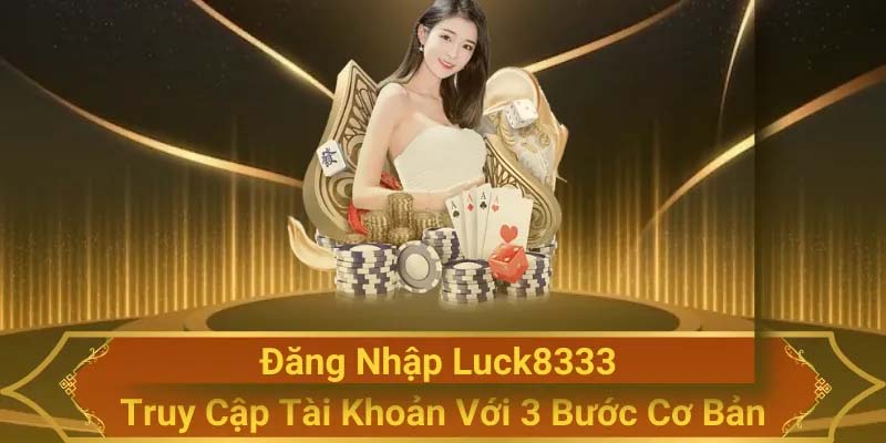 Lợi ích khi đăng nhập luck8 bằng thông tin thực